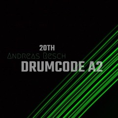 Andreas Resch (DRUMCODE A2)