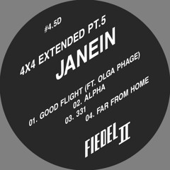 JANEIN feat. Olga Phage - Good Flight [FIEDELTWO004.5 | Premiere]