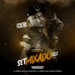 SET MIXADO 001 - DJ COCÃO DO ARARÁ - MUITO RITMADO 2020