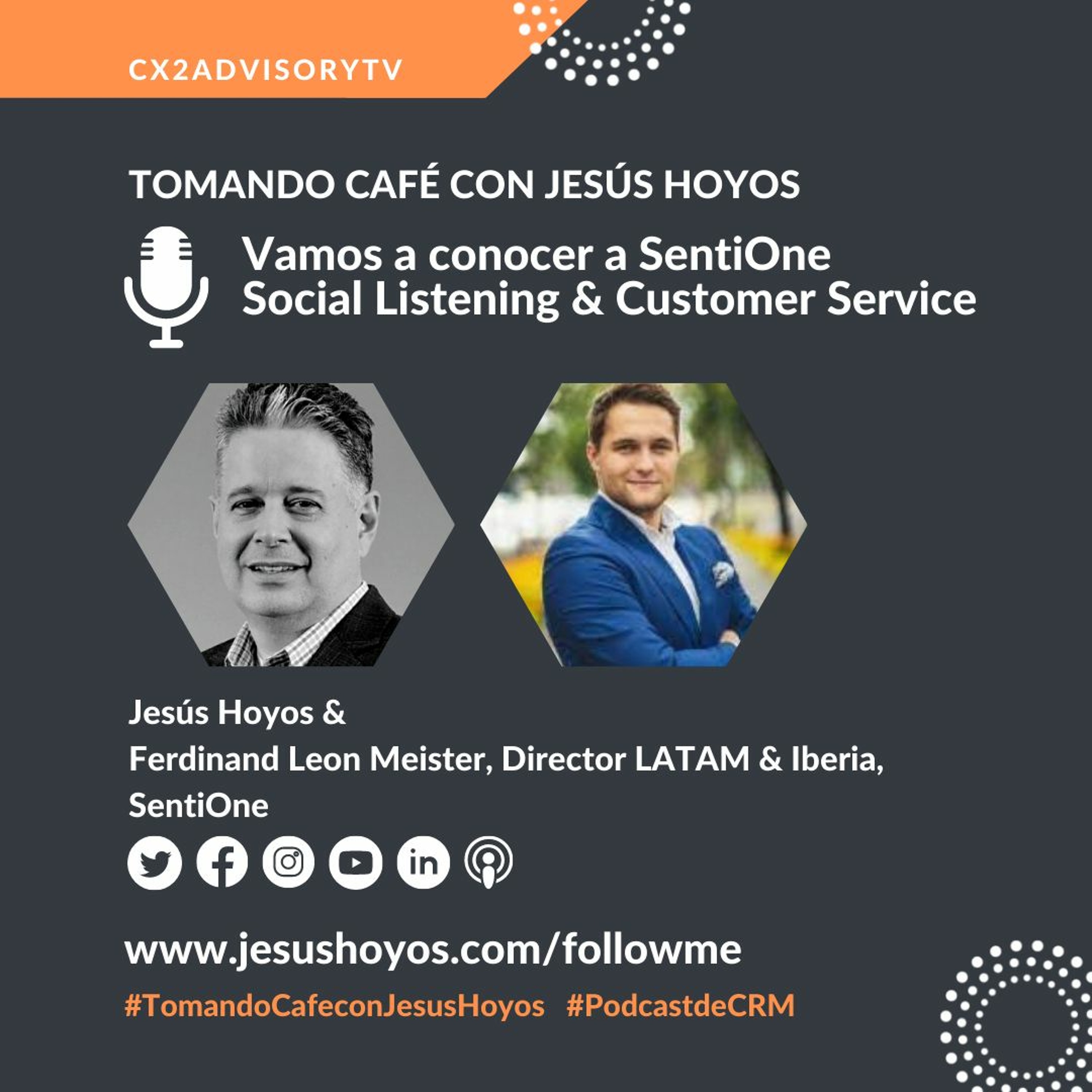 Edición Podcast - Tomando Café Con Jesús Hoyos - Vamos A Conocer A SentiOne