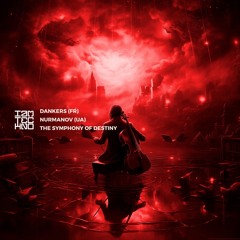 IAMTRED183: Dankers, Nurmanov (UA) - The Symphony Of Destiny