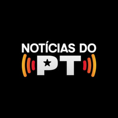 Notícias do PT | Sexta, 13 Junho