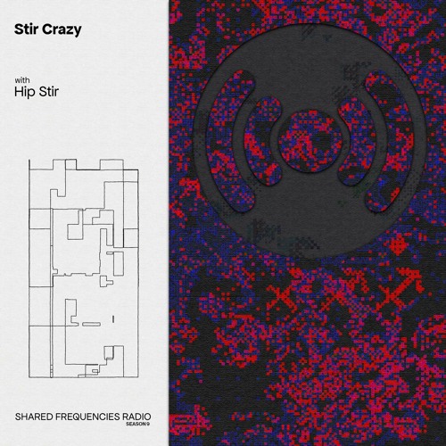 Stir Crazy  | Hip Stir | November 2023