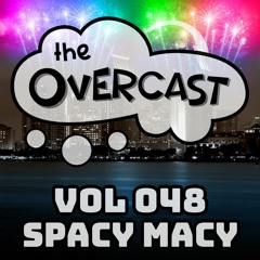 The Overcast ☂ 048: Spacy Macy - Live @ Super Bloom NYE