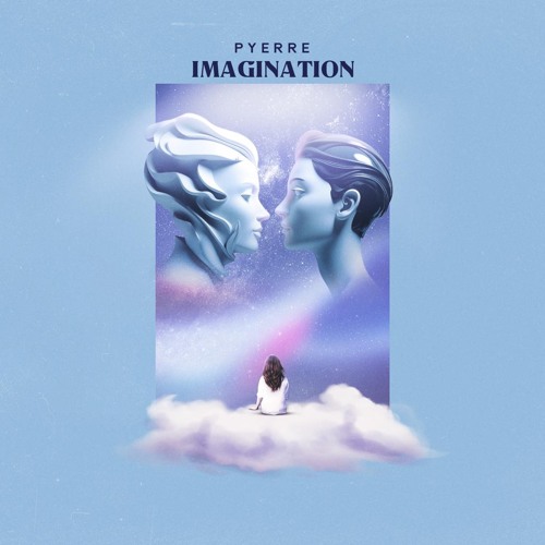 PYERRE - Imagination