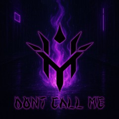 DON´T CALL ME - HYGHER