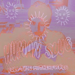 Full-Time Motherfucker