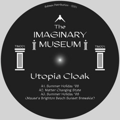 Utopia Cloak - Summer Holiday '98 (Mause's Brighton Beach Sunset Brewskie)