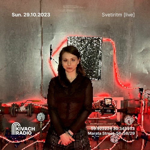 Svetiritm [live] | Kivach Radio | 29.10.23