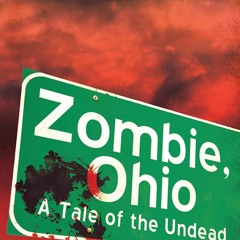 get [PDF] Download Zombie, Ohio: A Tale of the Undead