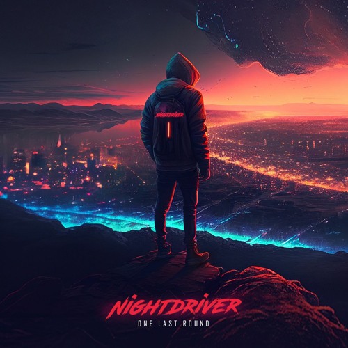 Nightdriver - One Last Round