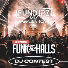FunDipz - Funk the Halls DJ Contest Mix Dec 2024