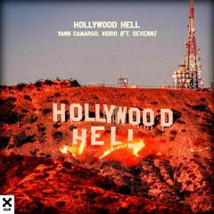 Yann Camargo, Vidro - Hollywood Hell (feat. Sevenn) [Extended Mix]