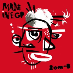 ZOM - B - Made In EGP