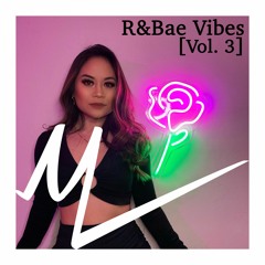 R&Bae Vibes [Vol. 3]