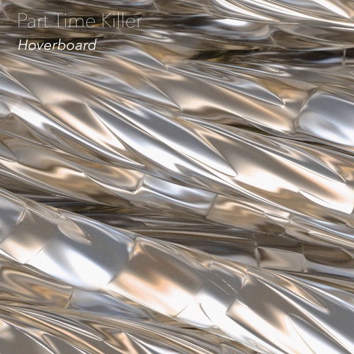 *TMOR EXCLUSIVE PREMIERE* Part Time Killer - Hoverboard (BLAKED001)