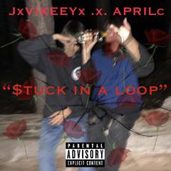 $tuck !n a Loop (ft. Aprilc)