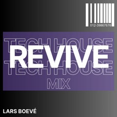 Revive - Tech House Mix 11/02/24