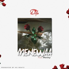 Menewaa (feat. Honny)