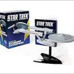 GET KINDLE 📧 Star Trek: Light-Up Starship Enterprise (RP Minis) by Chip Carter [EBOO