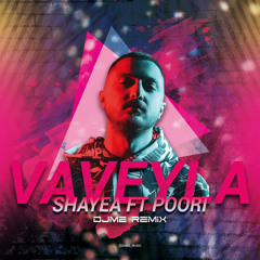 Shayea Ft Poori - Vaveyla (DJM2 Remix)