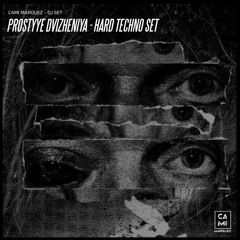 PROSTYYE DVIZHENIYA - HARD TECHNO SET