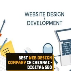 Best Web Design Company In Chennai -  Digital SEO