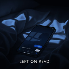 Left on Read