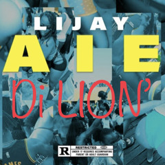 Lijay - AIE Di LION’-DubPlate