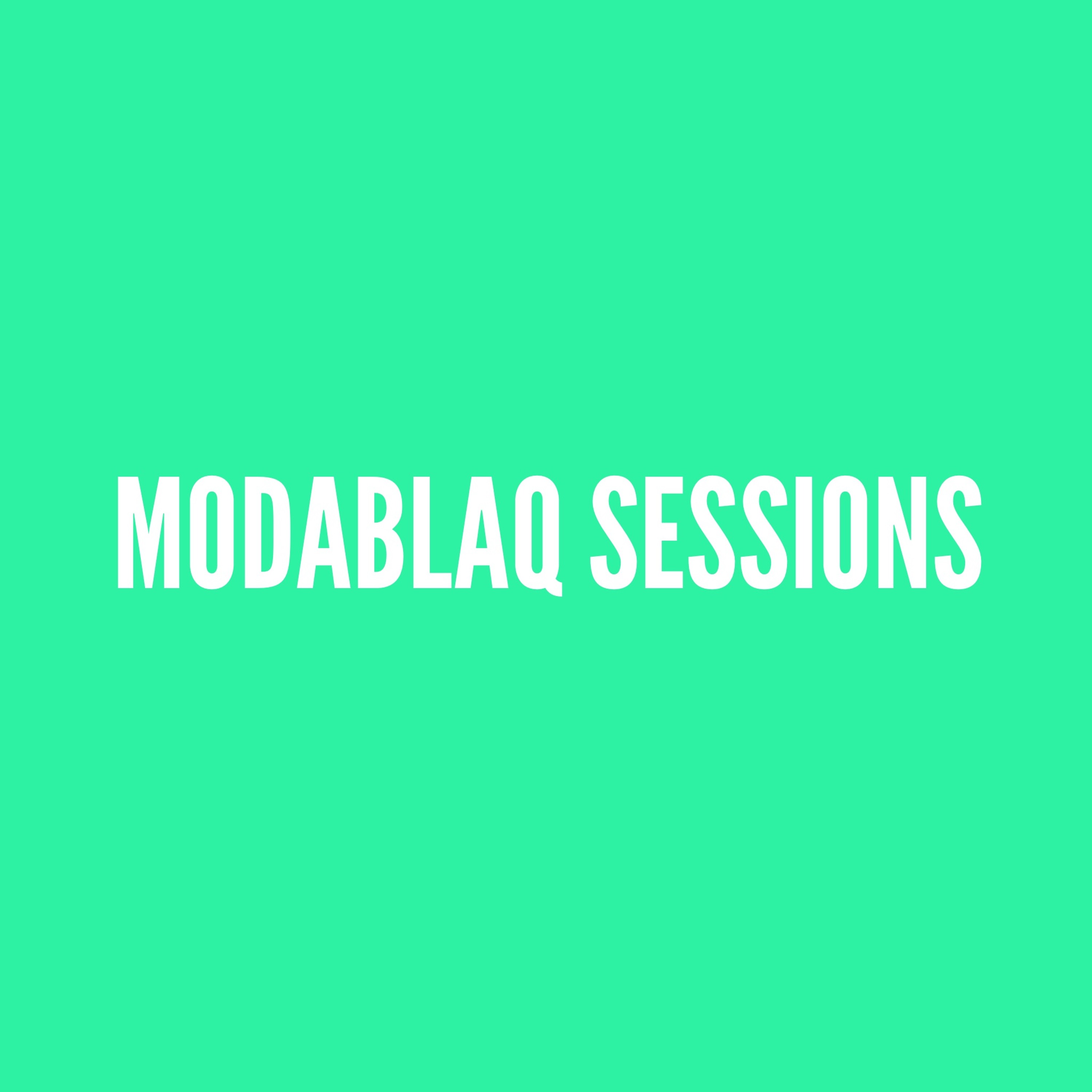 Modablaq Sessions