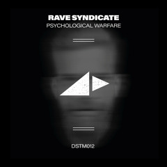 MOTZ Premiere: Rave Syndicate - Psychological Warfare [DSTM012]