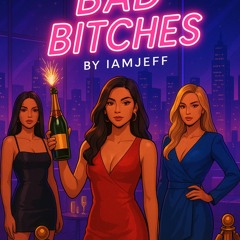 Bad Bitches