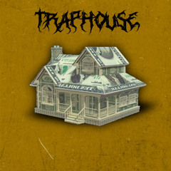 TRAP HOUSE (FT. 1SKY) (PROD. BY SAUCY JUSTIN)