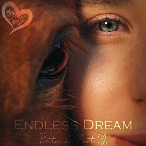 Batu Ft. Mert Y. - Endless Dream