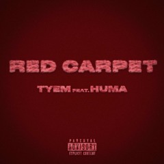 RED CARPET (feat. HUMA)