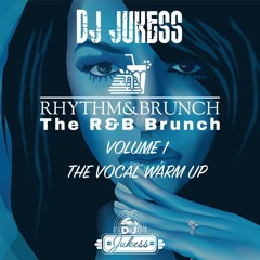 Rhythm & Brunch: Vol 1 - Vocal Warm Up - instagram:@dj_jukess