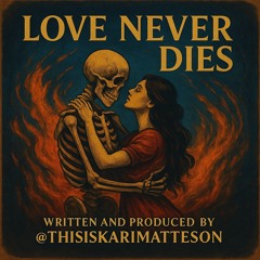Love Never Dies