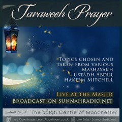06 – Loving and Hating for the Sake of Allah - Abdul Hakeem Mitchell | Manchester