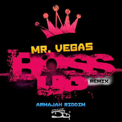 Mr Vegas - Boss Up_By DJ Jo°_REMIX