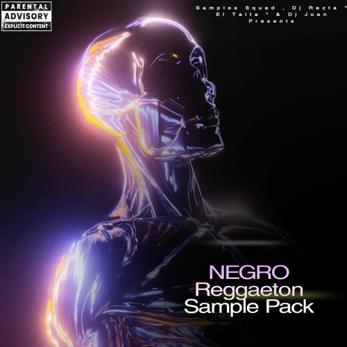 ** FREE ** Samples Squad Presents: @tonyjaxxonthebeat x @ElTaita x @Dj Juan - Negro ( Sample Pack )