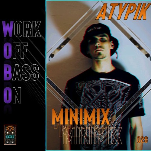 WOBO MINIMIX #28 - Atypik