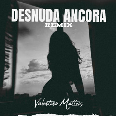 Desnuda ancora (remix)