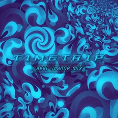04 Timetrip (Real Joanne Mix)