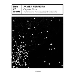 EXCLUSIVE: Javier Ferreira - Repetitive And Constant [Side UP Works]