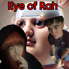 Eye of Rah (ft. Mr. New Brunswick)