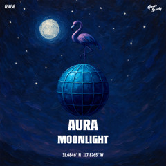 AURA - Moonlight [GS036]