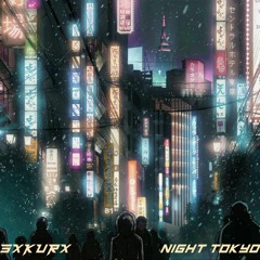 NIGHT TOKYO