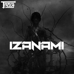 TaZyy - Izanami [FREE DOWNLOAD]