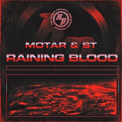 MOTAR x ST - Raining Blood