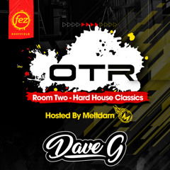 Dave G Classic Hard House Dubs Warm Up Set Live At OTR 2025